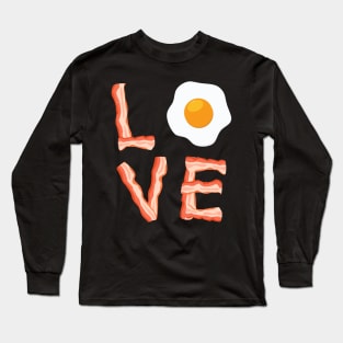 I Love Bacon Gift For Bacon And Egg Lovers Long Sleeve T-Shirt